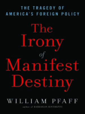 cover image of The Irony of Manifest Destiny